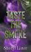 Taste the Smoke : Four20 Baes Series