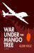 War under the Mango Tree