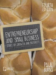 Entrepreneurship and Small Business : Start-Up, Growth and Maturity