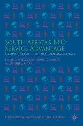 South Africa's BPO Service Advantage : Becoming Strategic in the Global Marketplace