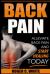 Back Pain : Alleviate Back Pain and Start Healing Today (Simple Exercises, Remedies, and Therapy for Immediate Relief)