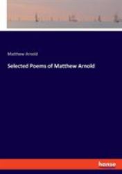 Selected Poems of Matthew Arnold