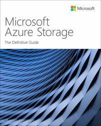 Microsoft Azure Storage : The Definitive Guide