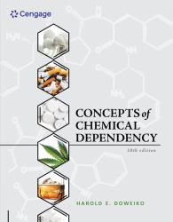 Concepts of Chemical Dependency