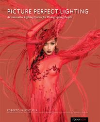 Picture Perfect Lighting : An Innovative Lighting System for Photographing People