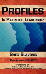 Profiles in Patriotic Leadership