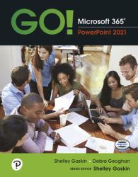 GO! Microsoft 365 : PowerPoint 2021