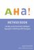 AHA Method Book : Socially and Emotionally Intelligent Approach to Working with Teengers