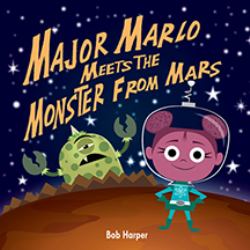 Major Marlo Meets the Monster from Mars