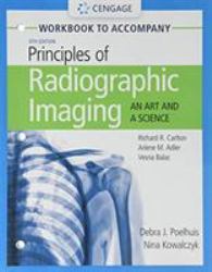 Student Workbook for Carlton/Adler/Balac's Principles of Radiographic Imaging: an Art and a Science