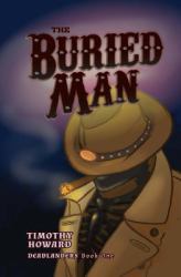 The Buried Man : Deadlanders