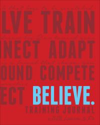 Believe Training Journal (Classic Red)