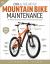 Zinn and the Art of Mountain Bike Maintenance : The World's Best-Selling Guide to Mountain Bike Repair