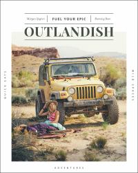 Outlandish : Fuel Your Epic