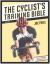 Cyclist's Training Bible