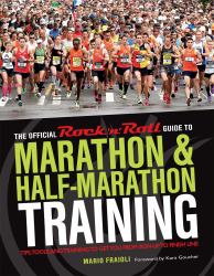 Official Rock 'n' Roll Guide to Marathon & Half-Marathon Training