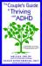 Couple's Guide to Thriving with ADHD