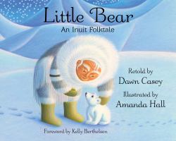 Little Bear : An Inuit Folktale