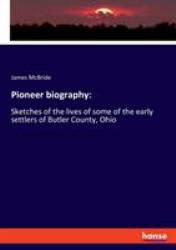 Pioneer Biography