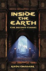 Inside the Earth : The Second Tunnel