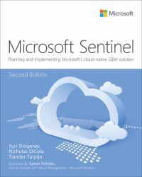 Microsoft Azure Sentinel : Planning and Implementing Microsoft's Cloud-Native SIEM Solution