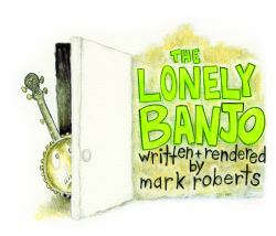 The Lonely Banjo