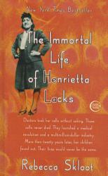 The Immortal Life of Henrietta Lacks