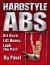 Hardstyle Abs : Hit Hard. Lift Heavy. Look the Part