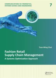 Fashion Retail Supply Chain Management : A Systems Optimization Approach