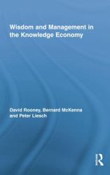 Wisdom and Management in the Knowledge Economy