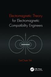 Electromagnetic Theory for Electromagnetic Compatibility Engineers