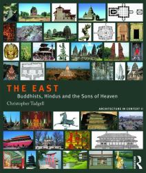 The East : Buddhists, Hindus and the Sons of Heaven