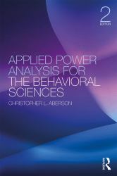 Applied Power Analysis for the Behavioral Sciences : 2nd Edition