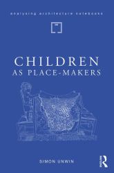 Children As Place-Makers