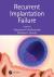 Recurrent Implantation Failure