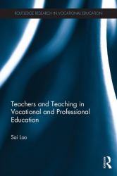 Teachers and Teaching in Vocational and Professional Education