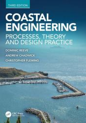 Coastal Engineering : Processes, Theory and Design Practice