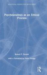 Psychoanalysis As an Ethical Process