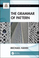 The Grammar of Pattern