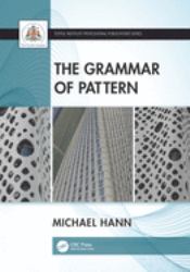 The Grammar of Pattern