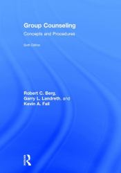 Group Counseling : Concepts and Procedures