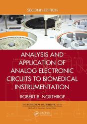 Analysis and Application of Analog Electronic Circuits to Biomedical Instrumentation