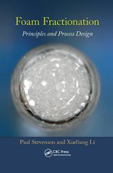 Foam Fractionation : Principles and Process Design