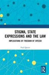 Stigma, State Expressions and the Law : Implications of Freedom of Speech