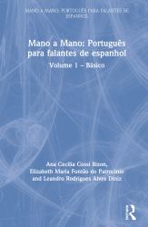 Mano a Mano: Português para Falantes de Espanhol : Volume 1 - Básico