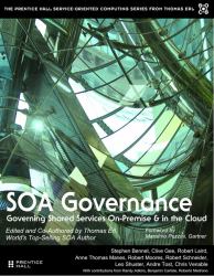 SOA Governance : Governing Shared Services On-Premise and in the Cloud