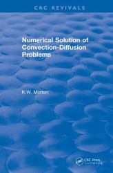 Revival : Numerical Solution of Convection-Diffusion Problems (1996)