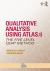 Qualitative Analysis Using ATLAS. ti, NVivo and MAXQDA : The Five-Level QDA(tm) Method