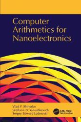 Computer Arithmetics for Nanoelectronics