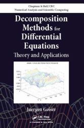 Decomposition Methods for Differential Equations : Theory and Applications